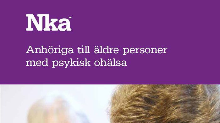 Ny kunskapsöversikt från Nka: Anhöriga till äldre personer med psykisk ohälsa