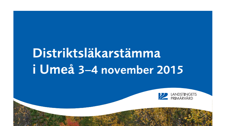 Program för distriktsläkarstämman 3-4 november