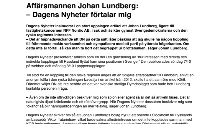 Affärsmannen Johan Lundberg: – Dagens Nyheter förtalar mig