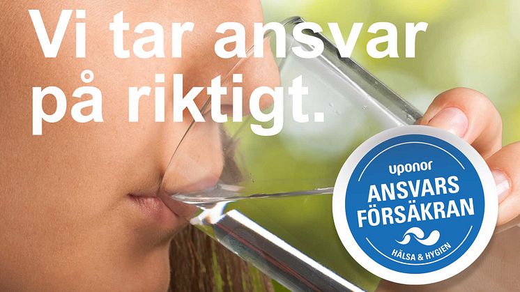 Uponor sätter ny standard för hygien, hälsa och installation – med en ansvarsförsäkran