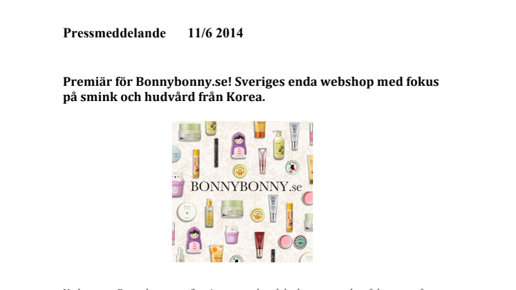 Premiär för bonnybonny.se! Sveriges enda webshop med fokus på smink och hudvård från Sydkorea 