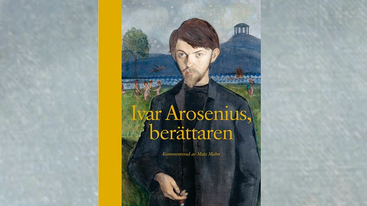 Svenska Akademiens ständige sekreterare släpper bok om Ivar Arosenius