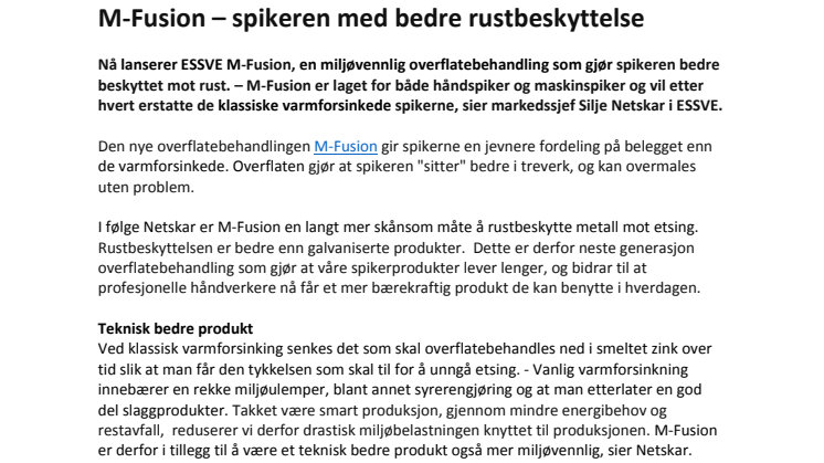 M-Fusion – spikeren med bedre rustbeskyttelse