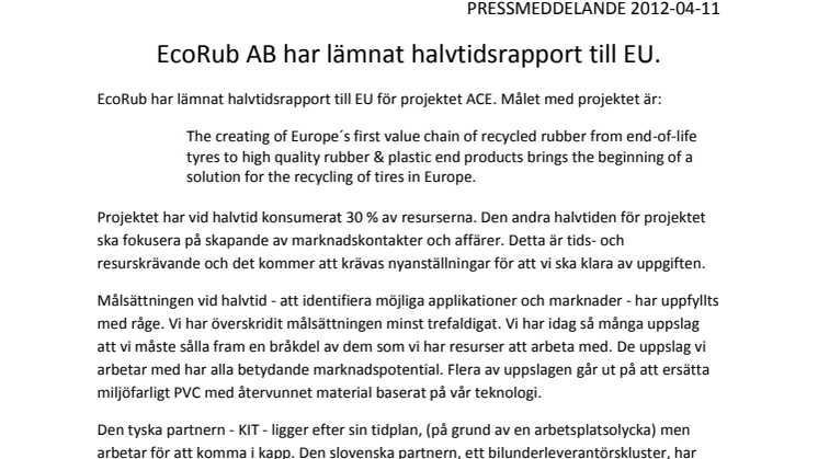 EcoRub: EcoRub AB har lämnat halvtidsrapport till EU