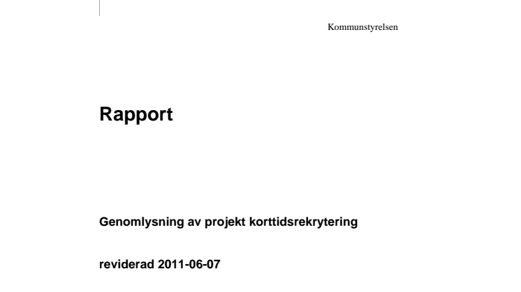Rapport - Genomlysning av projekt korttidsrekrytering, Örebro kommun