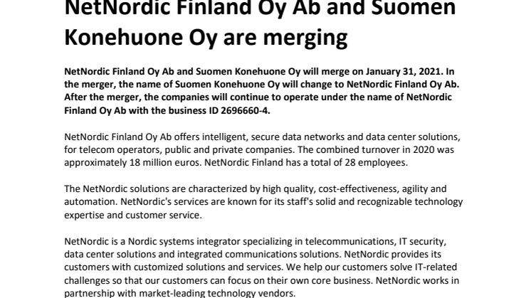 NetNordic Finland Oy Ab and Suomen Konehuone Oy are merging