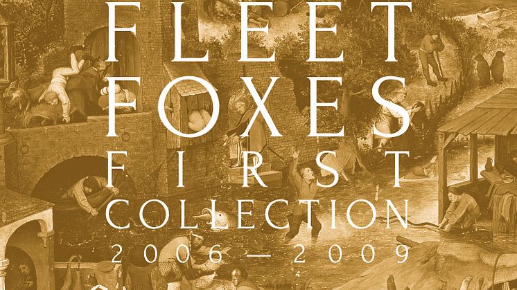 Fleet Foxes - First Collection 2006 - 2009 artwork