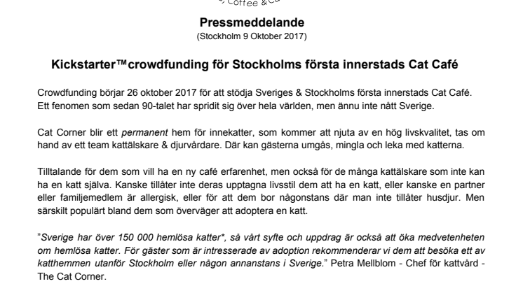 Kickstarter™crowdfunding för Stockholms första innerstads Cat Café.