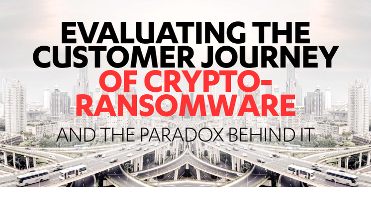 Report: Customer Journey of Crypto Ransomware