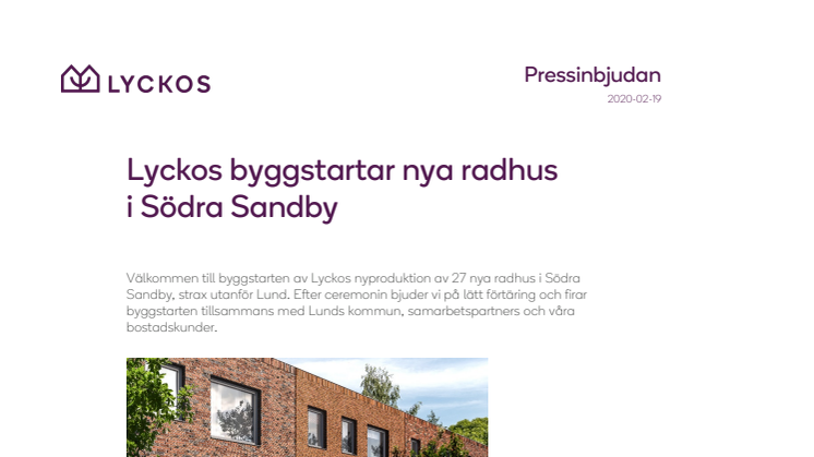 Pressinbjudan: Lyckos byggstartar nya radhus i Lund