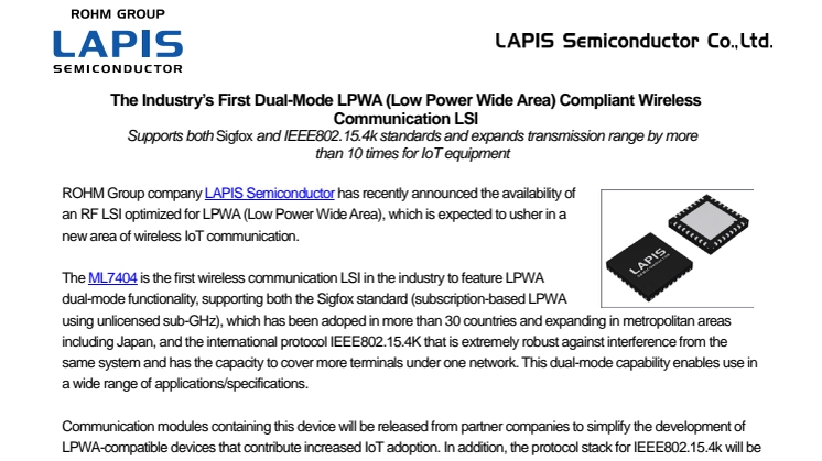 The Industry’s First Dual-Mode LPWA (Low Power Wide Area) Compliant Wireless Communication LSI--Supports both Sigfox and IEEE802.15.4k standards and expands transmission range by more than 10 times for IoT equipment