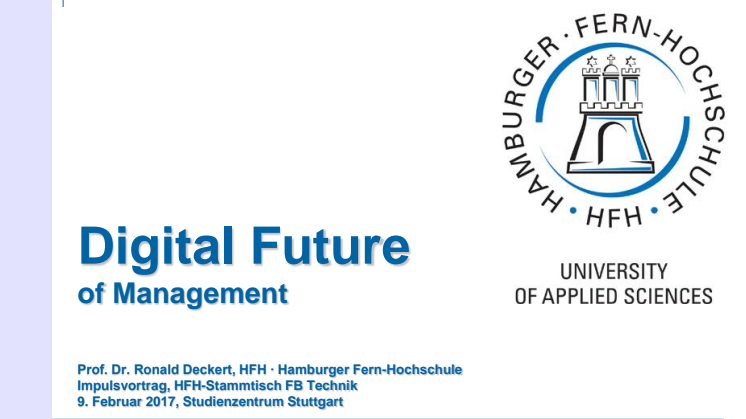 Digital Future of Management - Impulsvortrag von Prof. Dr. Ronald Deckert, HFH