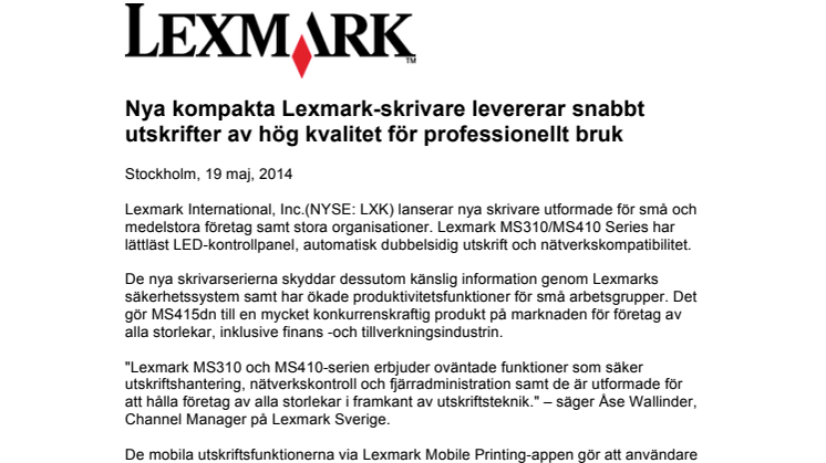 Nya kompakta Lexmark-skrivare levererar snabbt utskrifter av hög kvalitet för professionellt bruk