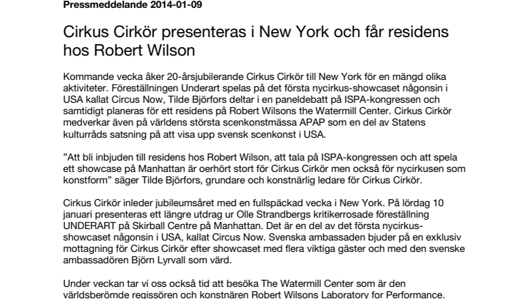  Cirkus Cirkör presenteras i New York och får residens hos Robert Wilson