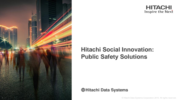 Hitachi Social Innovation: Public Safety Solutions