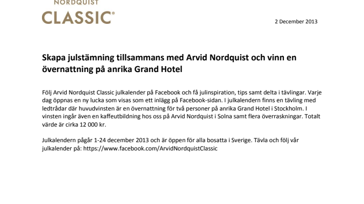 Skapa julstämning tillsammans med Arvid Nordquist och vinn en övernattning på anrika Grand Hotel 