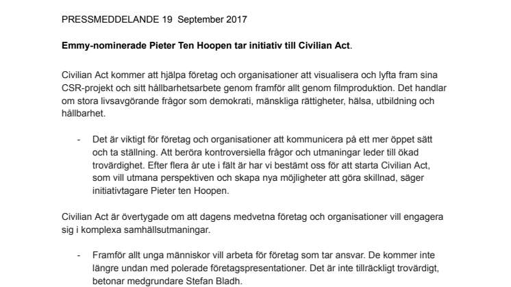  Emmy-nominerade Pieter Ten Hoopen tar initiativ till Civilian Act. 