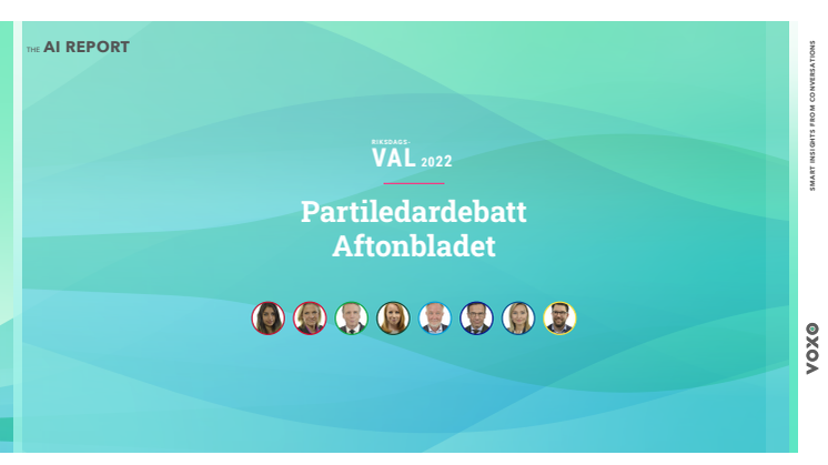 Partiledardebatt Aftonbladet, Val 2022 – The AI Report