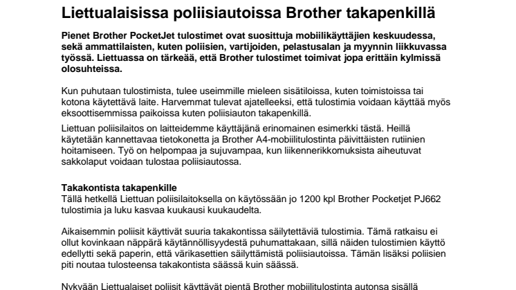 Liettualaisissa poliisiautoissa Brother takapenkillä 