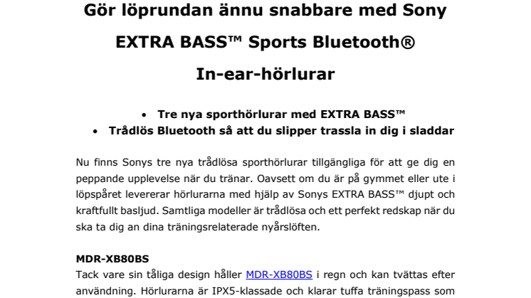 Gör löprundan ännu snabbare med Sony EXTRA BASS™ Sports Bluetooth® In-ear-hörlurar