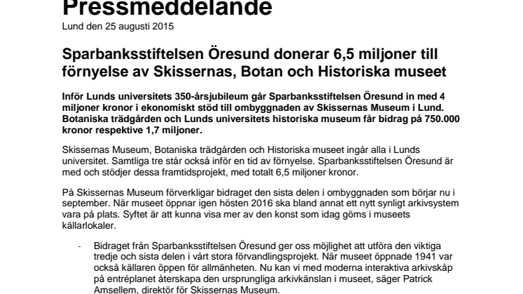 Sparbanksstiftelsen Öresund donerar 6,5 miljoner till förnyelse av Skissernas, Botan och Historiska museet
