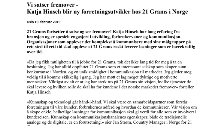 Vi satser fremover  - Katja Hinsch blir ny  forretningsutvikler  hos  21 Grams i Norge