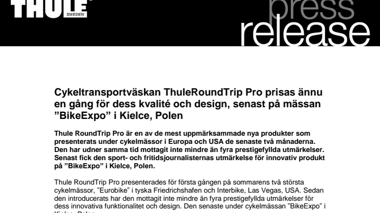 Cykeltransportväskan ThuleRoundTrip Pro prisas ännu en gång för dess kvalité och design, senast på mässan ”BikeExpo” i Kielce, Polen