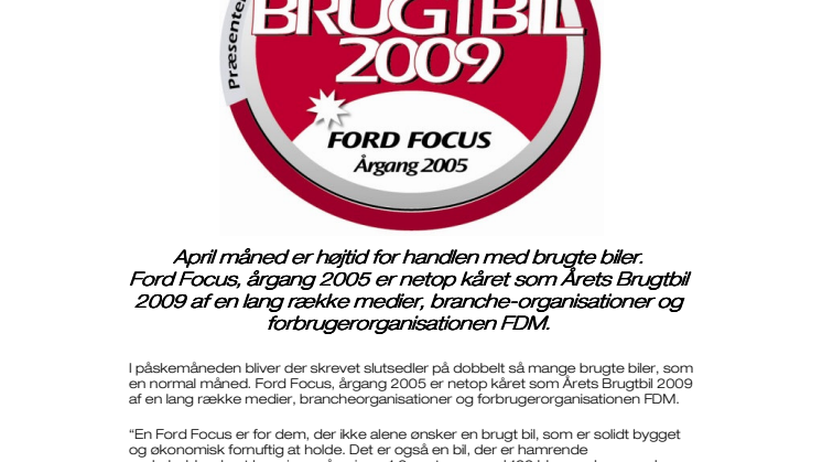FORD FOCUS ÅRGANG 2005 ER ÅRETS BRUGTBIL 2009