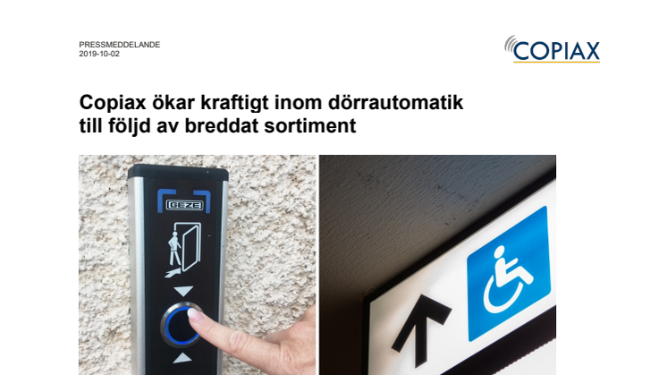 Copiax ökar kraftigt inom dörrautomatik till följd av breddat sortiment