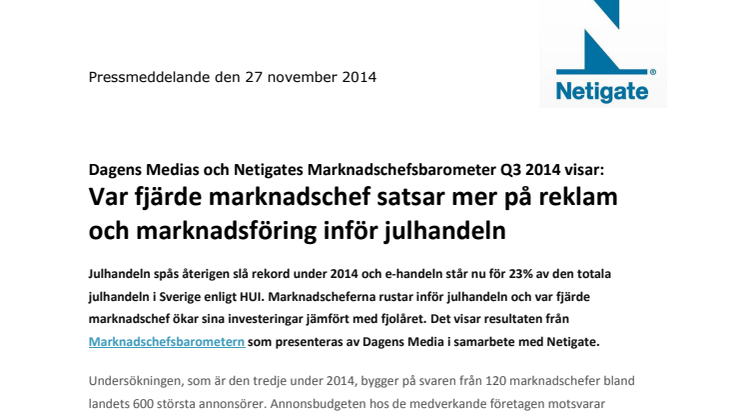 Dagens Medias och Netigates Marknadschefsbarometer Q3 2014 visar: Var fjärde marknadschef satsar mer på reklam och marknadsföring inför julhandeln