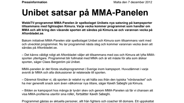 Unibet satsar på MMA-Panelen