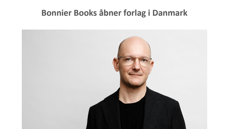 Bonnier Books åbner forlag i Danmark