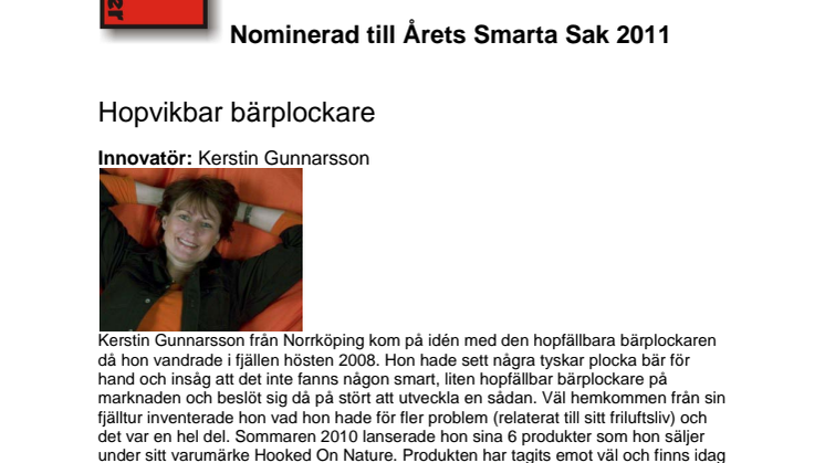 Hopvikbar bärplockare från Hooked on Nature nominerad till Årets Smarta Sak 2011.