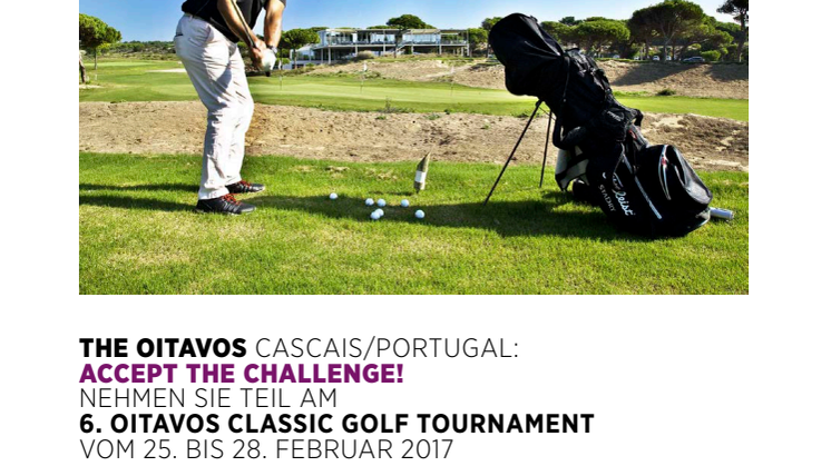 Accept the Challenge! Oitavos Classic Golf Tournament