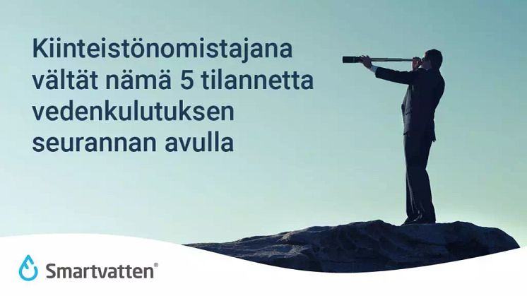 Kiinteistönomistaja, vältä nämä 5 tilannetta vedenkulutuksen etäseurannan avulla