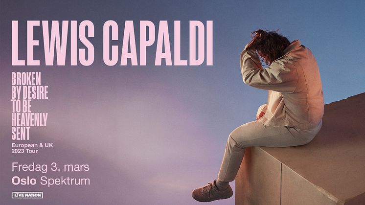 LEWIS CAPALDI TIL OSLO SPEKTRUM!