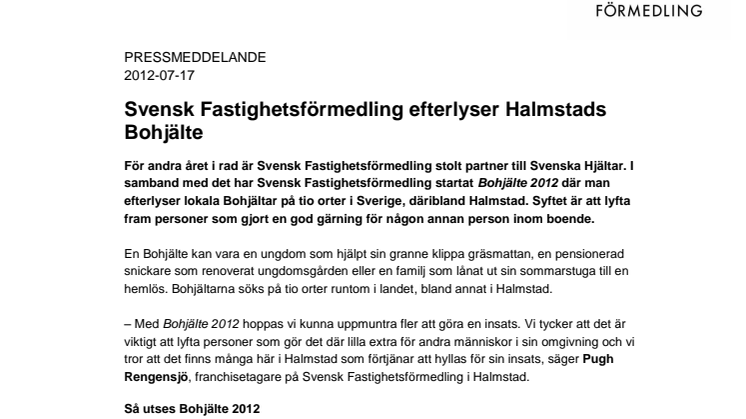 Svensk Fastighetsförmedling efterlyser Halmstads Bohjälte