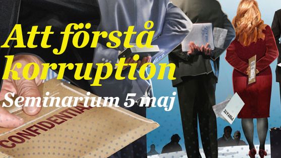 Välkommen till ett seminarium om korruption