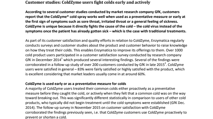 Customer studies: ColdZyme users fight colds early and actively