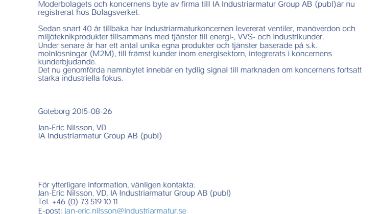 Namnbyte är nu registrerat för IA Industriarmatur Group AB (publ) 