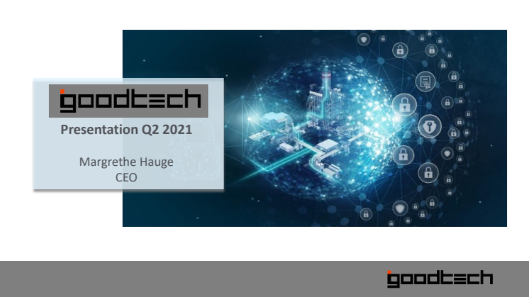 Goodtech - Q2 2021 presentasjon.pdf