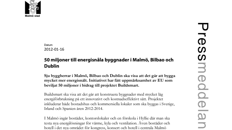 50 miljoner till energisnåla byggnader i Malmö, Bilbao och Dublin