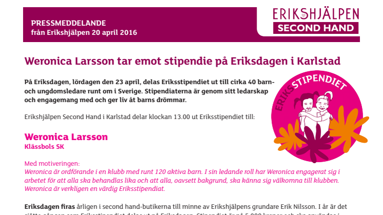 Weronica Larsson är årets Eriksstipendiat i Karlstad