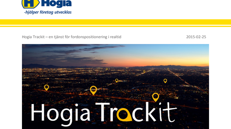 ​Idag lanseras Hogia Trackit – en kart- och positioneringstjänst för transportföretag