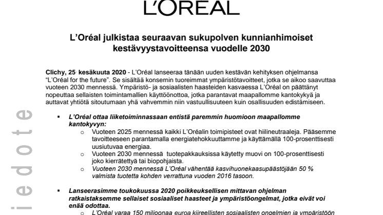 Lehdistötiedote - L’Oréal julkistaa seuraavan sukupolven kunnianhimoiset vastuullisuustavoitteensa vuodelle 2030_FI.pdf