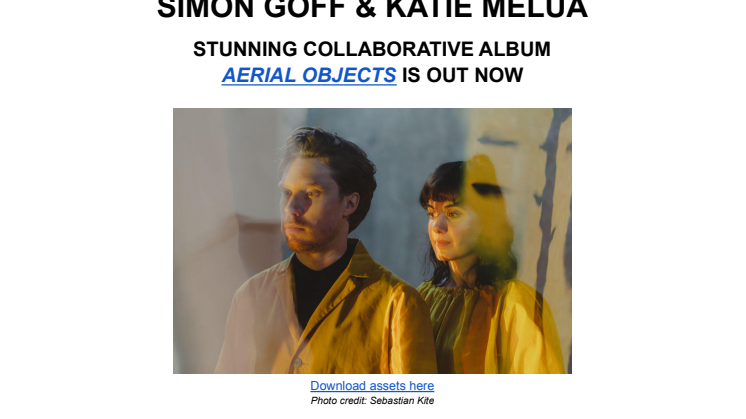 Katie Melua & Simon Goff - "Aerial Objects" (engelsk pressrelease)