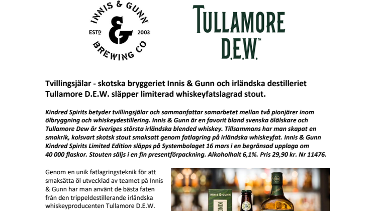 Tvillingsjälar - skotska bryggeriet Innis & Gunn och irländska destilleriet Tullamore D.E.W. släpper limiterad whiskeyfatslagrad stout. 