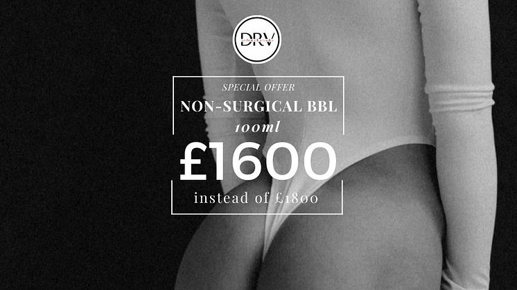 Non Surgical BBL Offers DRV Clinic London 