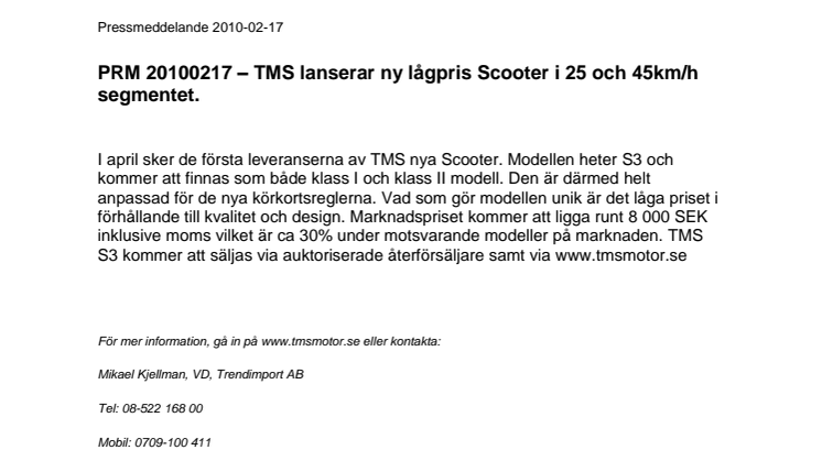 TMS lanserar ny lågpris Scooter i 25 och 45km/h segmentet