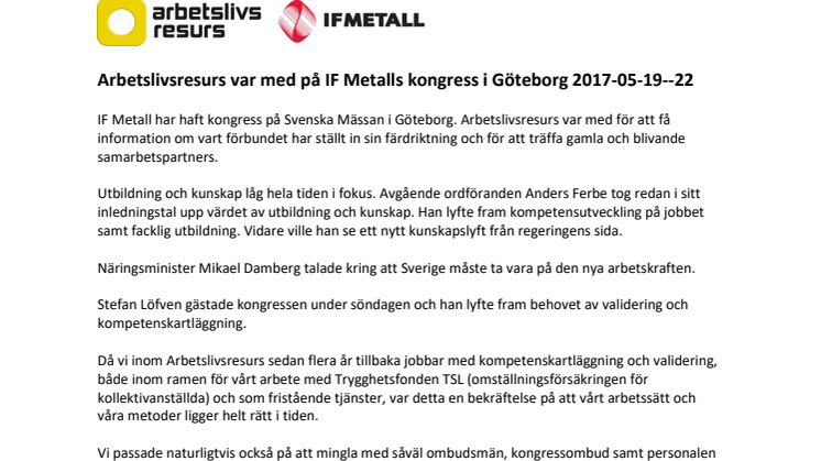 Arbetslivsresurs var med på IF Metalls kongress i Göteborg i maj 2017